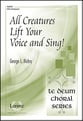 All Creatures Lift Your Voice and Sing SATB choral sheet music cover